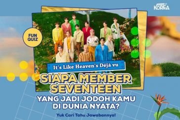 [KUIS KOREA] It's Like Heaven's Deja vu, Siapa Member SEVENTEEN yang Jadi Jodoh Kamu di Dunia Nyata?