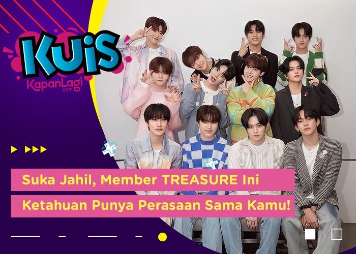 [KUIS KOREA] Suka Jahil, Member TREASURE Ini Ketahuan Punya Perasaan Sama Kamu!