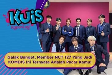 [KUIS KOREA] Galak Banget, Member NCT 127 Yang Jadi KOMDIS Ini Ternyata Adalah Pacar Kamu!
