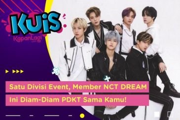 [KUIS KOREA] Berkedok Danusan Satu Divisi Event, Member NCT DREAM Ini Diam-Diam PDKT Sama Kamu!