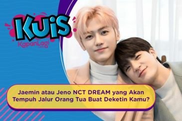 [KUIS KOREA] Jaemin atau Jeno NCT DREAM yang Akan Tempuh Jalur Orang Tua Buat Deketin Kamu?