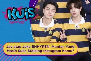 [KUIS KOREA] Jay atau Jake ENHYPEN, Mantan Yang Masih Suka Stalking Instagram Kamu?
