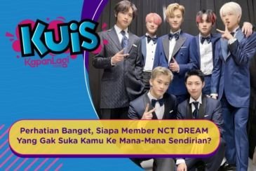 [KUIS KOREA] Perhatian Banget, Siapa Member NCT DREAM Yang Gak Suka Kamu Ke Mana-Mana Sendirian?