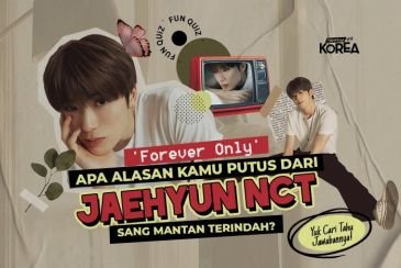 [KUIS KOREA] 'Forever Only', Apa Alasan Kamu Putus dari JAEHYUN NCT Sang Mantan Terindah?
