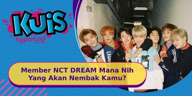 [KUIS KOREA] Terlibat Cinta Lokasi, Member NCT Dream Ini Akan Nembak Kamu Habis KKN?