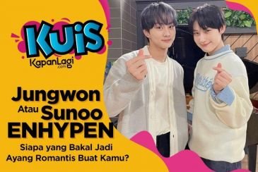 [KUIS KOREA] Sunoo atau Jungwon ENHYPEN yang Bakal Jadi Ayang Romantis Buat Kamu?