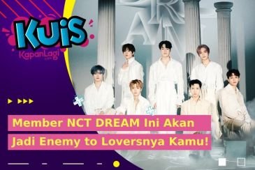 [KUIS KOREA] Tebak Yuk, Siapa Dari 7 Member NCT DREAM Yang Jadi Enemy to Loversnya Kamu!