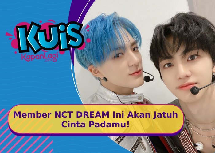 [KUIS KOREA] Jeno atau Jaemin NCT DREAM, Yang Akan Jatuh Cinta Padamu Saat Pandangan Pertama?