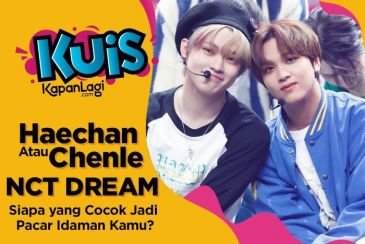 [KUIS KOREA] Di Antara Haechan dan Chenle NCT DREAM, Siapa yang Cocok Jadi Pacar Idaman Kamu?