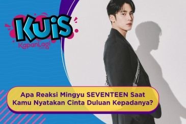 [KUIS KOREA] Apa Reaksi Mingyu SEVENTEEN Saat Kamu Nyatakan Cinta Duluan Kepadanya?