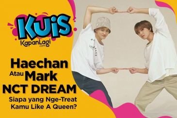 [KUIS KOREA] Full Of Love Languages, Haechan atau Mark NCT DREAM yang Nge-Treat Kamu Like A Queen?