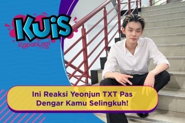 [KUIS KOREA] Kamu Selingkuh, Ini Reaksi Yeonjun TXT Pas Dengar Kabar Itu!