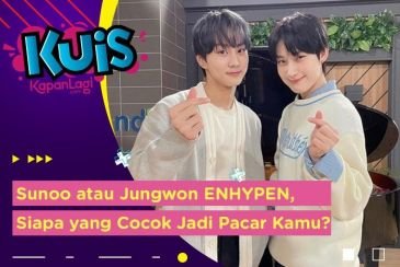 [KUIS KOREA] Dari Kepribadian, Sunoo atau Jungwon ENHYPEN yang Ternyata Cocok Jadi Pacar Kamu?