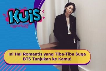 [KUIS KOREA] Si Cowok Dingin, Ini Hal Romantis yang Tiba-Tiba Suga BTS Tunjukan ke Kamu!