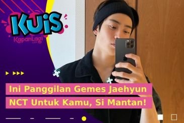 [KUIS KOREA] Masih Sayang, Ini Panggilan Gemes Jaehyun NCT Untuk Kamu Yang Udah Jadi Mantan!