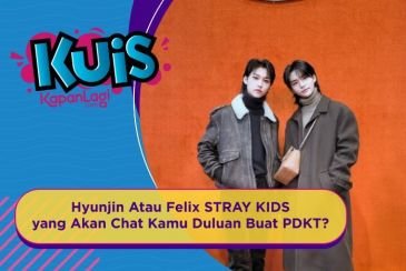 [KUIS KOREA] Bersaing Ketat, Hyunjin Atau Felix STRAY KIDS  yang Akan Chat Kamu Duluan Buat PDKT?