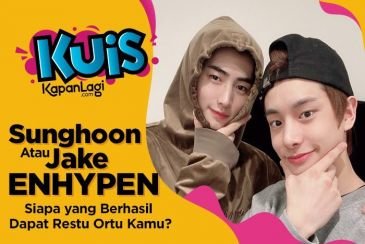 [KUIS KOREA Jake atau Sunghoon ENHYPEN, Siapa Soft Boy yang Berhasil Dapat Restu Ortu Kamu?]
