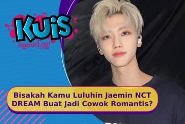 [KUIS KOREA] Realistis Banget, Bisakah Kamu Meluluhkan Jaemin NCT DREAM Buat Jadi Cowok Romantis?