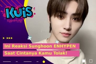 [KUIS KOREA] Suka Sama Orang Lain, Ini Reaksi Sunghoon ENHYPEN Saat Cintanya Kamu Tolak!