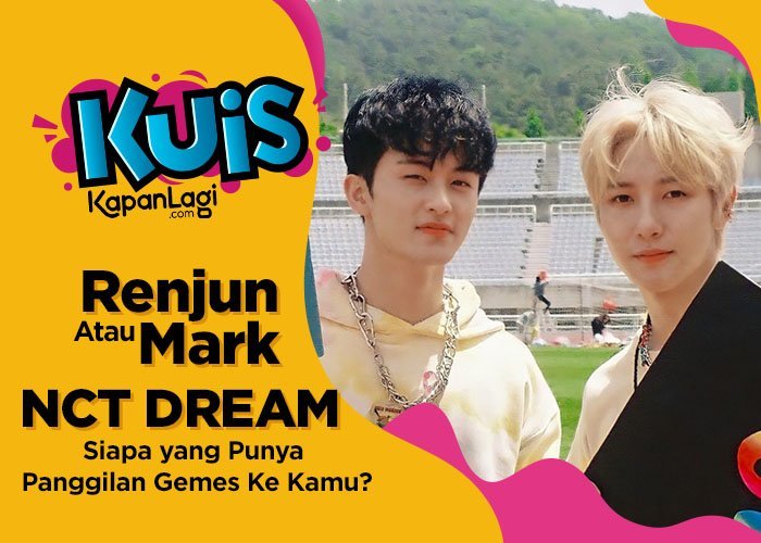 [KUIS KOREA] Gemes Banget, Renjun atau Mark NCT DREAM yang Suka Panggil Kamu Dengan 'Bunny'?