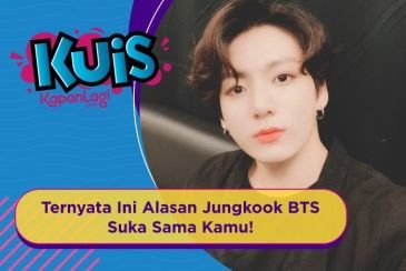 [KUIS KOREA] Ternyata Ini Alasan Jungkook BTS Suka Sama Kamu!
