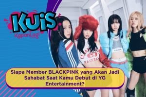 [KUIS KOREA] Siapa Member BLACKPINK yang Akan Jadi Sahabat Saat Kamu Debut di YG Entertainment?