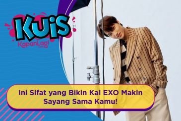 [KUIS KOREA] Langgeng Pacaran, Ini Sifat yang Bikin Kai EXO Makin  Sayang Sama Kamu!