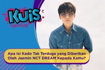 [KUIS KOREA] Apa Isi Kado Tak Terduga yang Diberikan Oleh Jaemin NCT DREAM Kepada Kamu?
