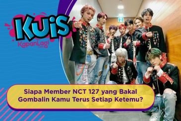 [KUIS KOREA] Siapa Member NCT 127 yang Bakal Gombalin Kamu Terus Setiap Ketemu?