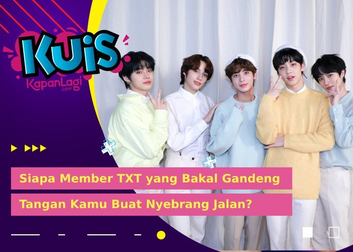 [KUIS KOREA] Siapa Member TXT yang Bakal Gandeng Tangan Kamu Buat Nyebrang Jalan?