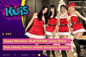 [KUIS KOREA] Kamu Ulang Tahun, Siapa Member BLACKPINK yang Bikin Kue untuk Surprise?