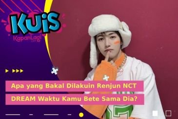 [KUIS KOREA] Apa yang Bakal Dilakuin Renjun NCT DREAM Waktu Kamu Bete Sama Dia?