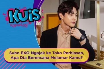 [KUIS KOREA] Suho EXO Ngajak ke Toko Perhiasan, Apa Dia Berencana Melamar Kamu?