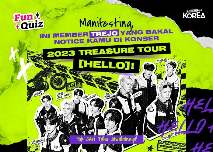 [KUIS KOREA] Manifesting, Member TREJO Ini Bakal Notice Kamu di Konser 2023 TREASURE TOUR [HELLO]!