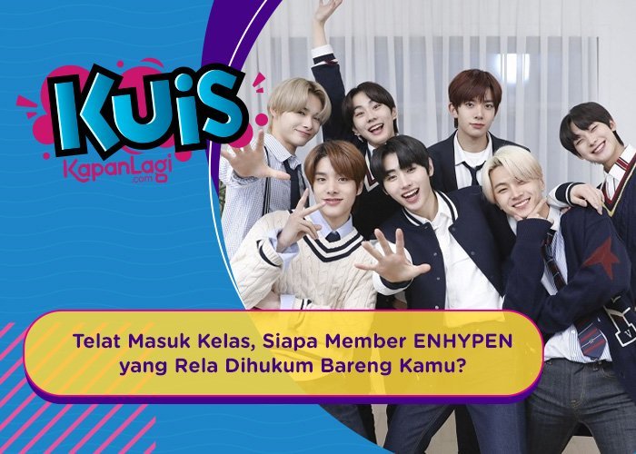 [KUIS KOREA] Telat Masuk Kelas, Siapa Member ENHYPEN yang Rela Dihukum Bareng Kamu?