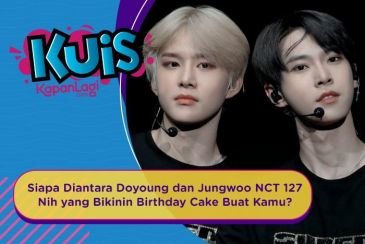 [KUIS KOREA] Siapa Diantara Doyoung dan Jungwoo NCT 127 Nih yang Bikinin Birthday Cake Buat Kamu?