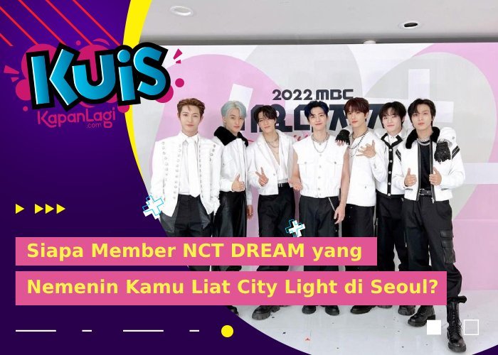 [KUIS KOREA] Siapa Member NCT DREAM yang Nemenin Kamu Liat City Light di Seoul?