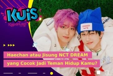 [KUIS KOREA] Diajak Serius, Haechan atau Jisung NCT DREAM yang Cocok Jadi Teman Hidup Kamu?