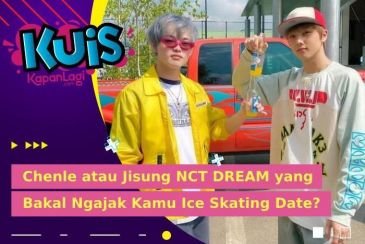 [KUIS KOREA] Siapa di Antara Chenle atau Jisung NCT DREAM yang Bakal Ngajak Kamu Ice Skating Date?