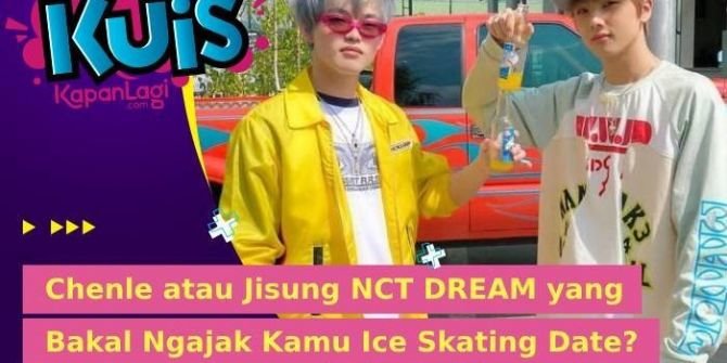 [KUIS KOREA] Siapa di Antara Chenle atau Jisung NCT DREAM yang Bakal Ngajak Kamu Ice Skating Date?