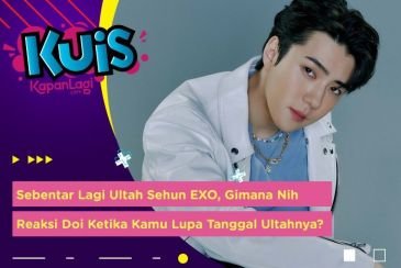 [KUIS KOREA] Sebentar Lagi Ultah Sehun EXO, Gimana Nih Reaksi Doi Ketika Kamu Lupa Tanggal Ultahnya?