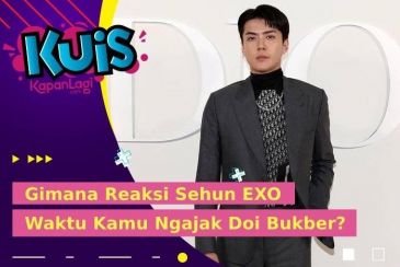 [KUIS KOREA] Lama Nggak Ketemu, Gimana Reaksi Sehun EXO Waktu Kamu Ngajak Doi Bukber?