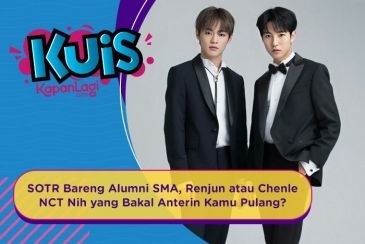 [KUIS KOREA] SOTR Bareng Alumni SMA, Renjun atau Chenle NCT Nih yang Bakal Anterin Kamu Pulang?