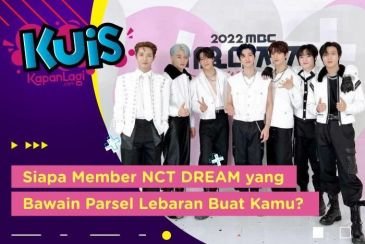 [KUIS KOREA] Siapa Member NCT DREAM yang Bawain Parsel Lebaran ke Rumah Kamu?