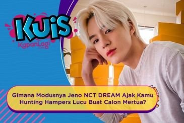 [KUIS KOREA] Gimana Modusnya Jeno NCT DREAM Ajak Kamu Hunting Hampers Lucu Buat Calon Mertua?