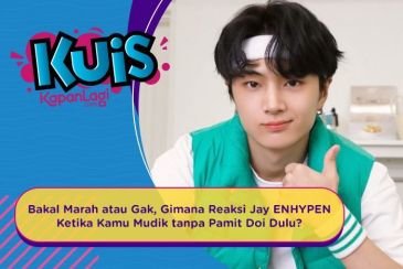 [KUIS KOREA] Bakal Marah atau Gak, Gimana Reaksi Jay ENHYPEN Ketika Kamu Mudik tanpa Pamit Doi Dulu?