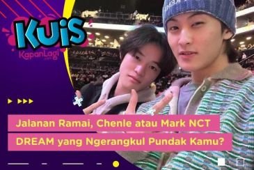 [KUIS KOREA] Jalanan Ramai, Chenle atau Mark NCT DREAM yang Ngerangkul Pundak Kamu?