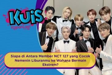 [KUIS KOREA] Siapa di Antara Member NCT 127 yang Cocok Nemenin Liburanmu ke Wahana Bermain Ekstrem?