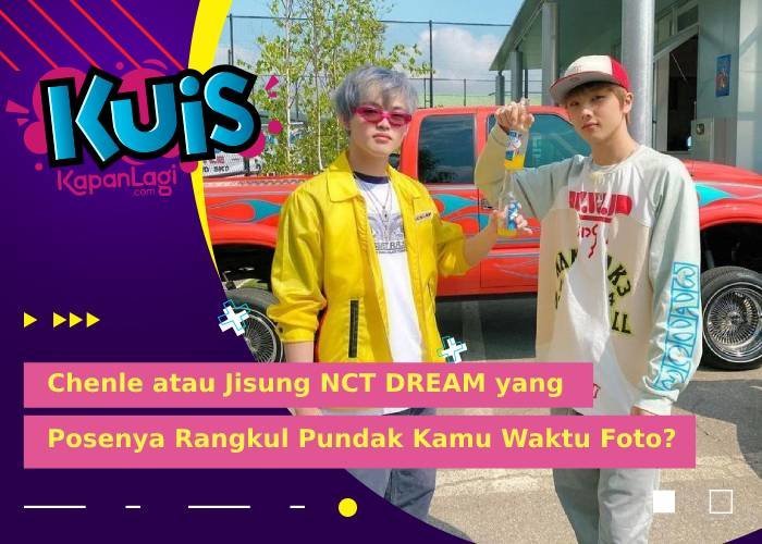 [KUIS KOREA] Foto di Photo Booth, Chenle atau Jisung NCT DREAM yang Posenya Rangkul Pundak Kamu?