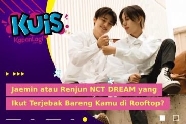 [KUIS KOREA] Kekunci di Rooftop Kampus,  Jaemin atau Renjun NCT DREAM yang Ikut Kejebak Bareng Kamu?